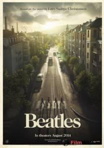 Смотреть фильм онлайн Битлы Beatles (2014) бесплатно Смотреть фильм онлайн Битлы Beatles (2014) бесплатно