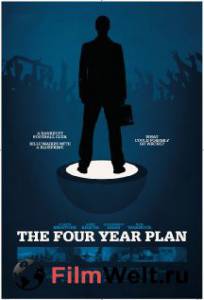 Смотреть увлекательный онлайн фильм The Four Year Plan - 2011 Смотреть увлекательный онлайн фильм The Four Year Plan - 2011