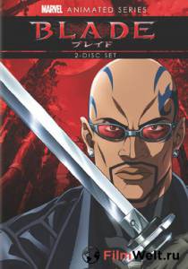 Смотреть кинофильм Блэйд (сериал) Blade бесплатно онлайн Смотреть кинофильм Блэйд (сериал) Blade бесплатно онлайн