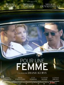 Смотреть фильм Ради женщины / Pour une femme / 2013 онлайн