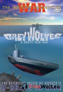 Смотреть Серые волки. Немецкие подводные лодки 1939-1945 (мини–сериал) - () онлайн без регистрации