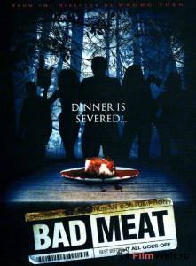 Фильм онлайн Тухлое мясо / Bad Meat / (2011) бесплатно в HD Фильм онлайн Тухлое мясо / Bad Meat / (2011) бесплатно в HD
