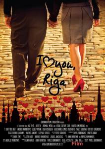 Фильм онлайн Я люблю тебя, Рига / 2011 без регистрации Фильм онлайн Я люблю тебя, Рига / 2011 без регистрации