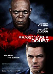 Смотреть увлекательный фильм Разумное сомнение - Reasonable Doubt онлайн