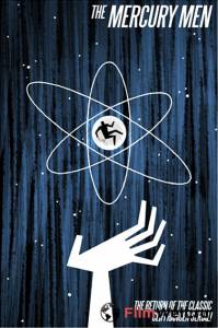 Смотреть кинофильм Меркурианцы (сериал) / The Mercury Men / (2011 (1 сезон)) бесплатно онлайн Смотреть кинофильм Меркурианцы (сериал) / The Mercury Men / (2011 (1 сезон)) бесплатно онлайн