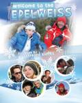 Смотреть бесплатно Добро пожаловать в «Эдельвейс» (ТВ) Bienvenue aux Edelweiss (2010) онлайн