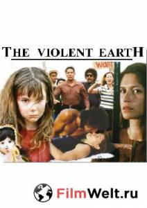 Смотреть Неистовая земля (мини-сериал) / The Violent Earth онлайн Смотреть Неистовая земля (мини-сериал) / The Violent Earth онлайн