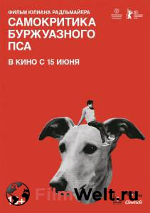Онлайн фильм Самокритика буржуазного пса / Selbstkritik eines buergerlichen Hundes смотреть без регистрации Онлайн фильм Самокритика буржуазного пса / Selbstkritik eines buergerlichen Hundes смотреть без регистрации