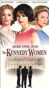 Смотреть кинофильм Леди нового Камелота (ТВ) - Jackie, Ethel, Joan: The Women of Camelot онлайн