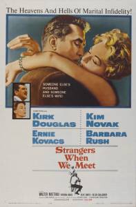 Смотреть кинофильм Мы незнакомы, когда встречаемся Strangers When We Meet (1960) бесплатно онлайн Смотреть кинофильм Мы незнакомы, когда встречаемся Strangers When We Meet (1960) бесплатно онлайн