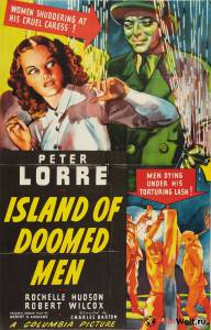 Смотреть фильм онлайн Остров обречённых / Island of Doomed Men / 1940 бесплатно