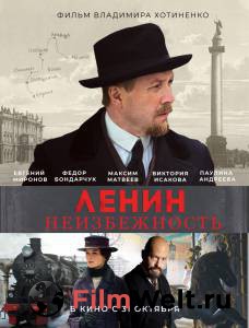 Смотреть кинофильм Ленин. Неизбежность - Ленин. Неизбежность онлайн