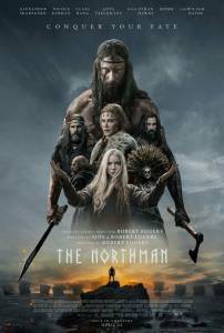 Смотреть увлекательный онлайн фильм Варяг (2022) / The Northman