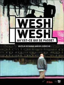 Кино Что происходитa Wesh wesh, qu'est-ce qui se passea 2001 смотреть онлайн бесплатно