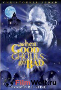 Смотреть фильм Привидение за работой (ТВ) - When Good Ghouls Go Bad - (2001) Смотреть фильм Привидение за работой (ТВ) - When Good Ghouls Go Bad - (2001)