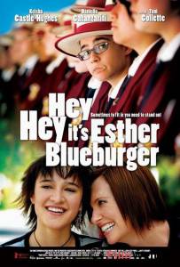 Кинофильм Привет, это я - Hey Hey It's Esther Blueburger онлайн без регистрации Кинофильм Привет, это я - Hey Hey It's Esther Blueburger онлайн без регистрации