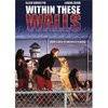 Смотреть фильм За высокими стенами (ТВ) / Within These Walls / 2001 бесплатно