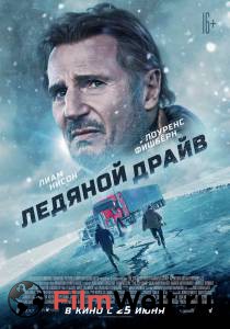 Смотреть фильм Ледяной драйв (2021) The Ice Road бесплатно