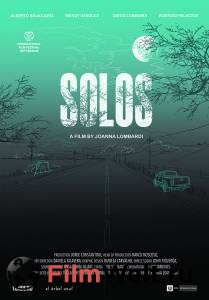 Бесплатный онлайн фильм В одиночестве - Solos - 2015 Бесплатный онлайн фильм В одиночестве - Solos - 2015