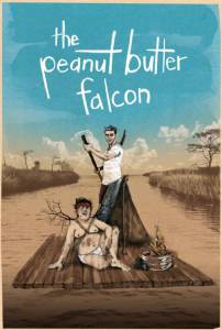 Кинофильм Арахисовый сокол / The Peanut Butter Falcon / 2019 онлайн без регистрации Кинофильм Арахисовый сокол / The Peanut Butter Falcon / 2019 онлайн без регистрации
