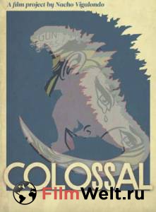 Смотреть фильм онлайн Моя девушка – монстр Colossal (2016) бесплатно