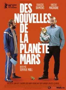 Онлайн кино Новости с планеты Марс / Des nouvelles de la plante Mars / (2016) Онлайн кино Новости с планеты Марс / Des nouvelles de la plante Mars / (2016)