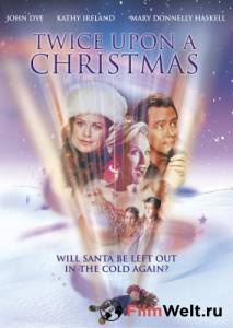 Кино онлайн Еще раз в Рождество (ТВ) Twice Upon a Christmas (2001) смотреть бесплатно