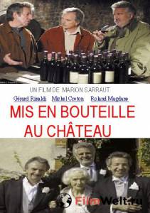 Смотреть Вино из замка (ТВ) - Mis en bouteille au chteau онлайн без регистрации Смотреть Вино из замка (ТВ) - Mis en bouteille au chteau онлайн без регистрации