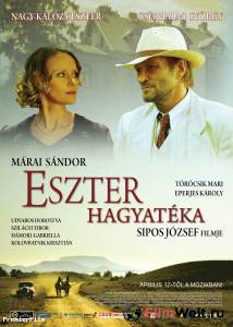 Кино Наследство Эстер - Eszter hagyatka - 2008 смотреть онлайн Кино Наследство Эстер - Eszter hagyatka - 2008 смотреть онлайн