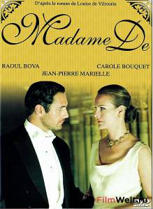 Смотреть увлекательный фильм Мадам Де.... (ТВ) - Madame De... - 2001 онлайн Смотреть увлекательный фильм Мадам Де.... (ТВ) - Madame De... - 2001 онлайн
