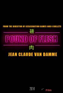 Смотреть интересный фильм Фунт плоти - Pound Of Flesh онлайн