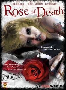 Фильм Роза смерти - Rose of Death смотреть онлайн Фильм Роза смерти - Rose of Death смотреть онлайн