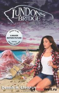 Мост Ландан и три ключа 2015 онлайн кадр из фильма