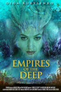 Смотреть фильм Глубинные империи Empires of the Deep [2013]