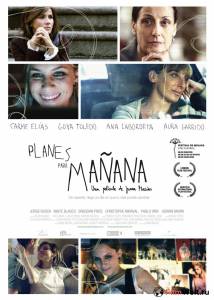 Планы на завтра / Planes para maana онлайн фильм бесплатно Планы на завтра / Planes para maana онлайн фильм бесплатно