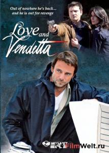 Любовь и месть (сериал) / Un amore e una vendetta / (2011) смотреть онлайн без регистрации Любовь и месть (сериал) / Un amore e una vendetta / (2011) смотреть онлайн без регистрации