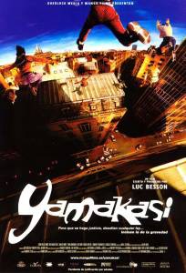 :    - Yamakasi - Les samouras des temps modernes    