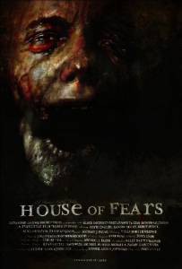    - House of Fears - 2007   