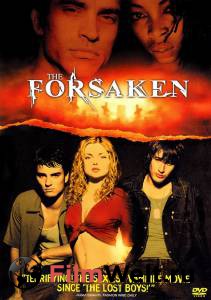   / The Forsaken / [2001]   