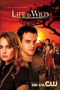       ( 2007  2008) Life Is Wild (2007 (1 ))