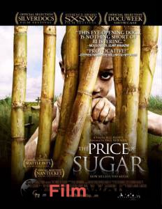     / The Price of Sugar / (2007) 