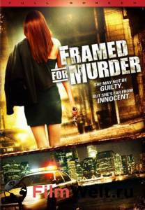    () / Framed for Murder / 2007  