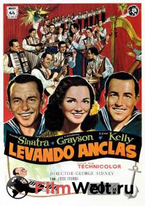 Смотреть кинофильм Поднять якоря / Anchors Aweigh / 1945 бесплатно онлайн Смотреть кинофильм Поднять якоря / Anchors Aweigh / 1945 бесплатно онлайн
