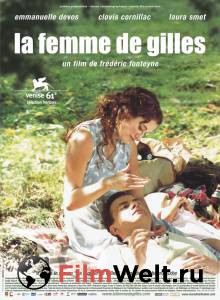     / La femme de Gilles / 2004