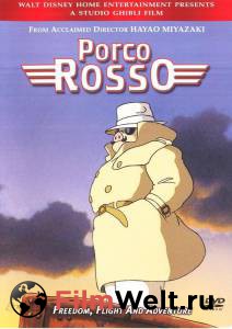 Фильм Порко Россо Kurenai no buta (1992) смотреть онлайн Фильм Порко Россо Kurenai no buta (1992) смотреть онлайн
