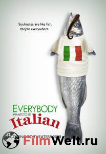       Everybody Wants to Be Italian [2007]  