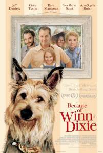    - Because of Winn-Dixie - (2005)   