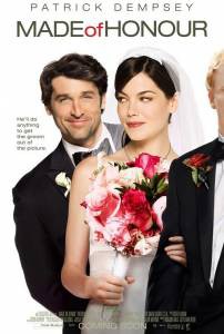     Made of Honor [2008]