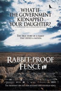      / Rabbit-Proof Fence 