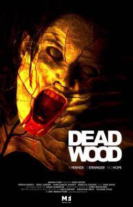     / Dead Wood / 2007 